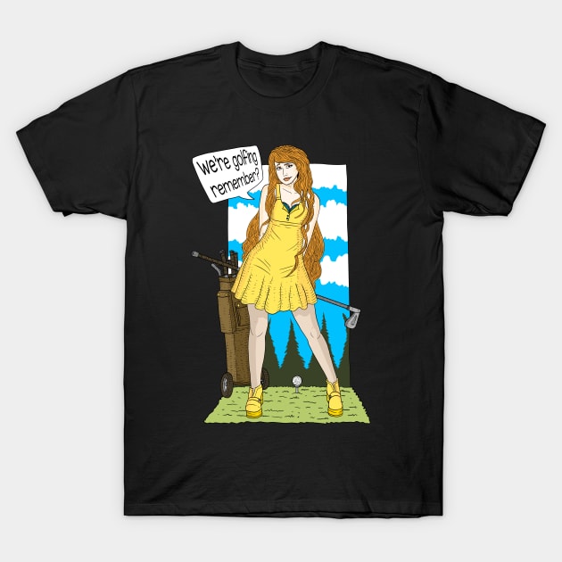 we where golfing remember? girl in yellow dress. T-Shirt by JJadx